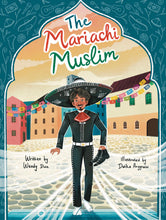 Load image into Gallery viewer, The Mariachi Muslim (Hardcover)